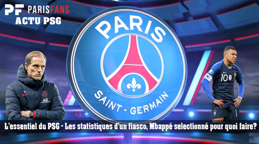 L'essentiel du PSG - Les chiffres du raté à Leipzig. Mbappé sélectionné, pour quoi faire?