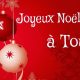 Joyeux Noël à tous !