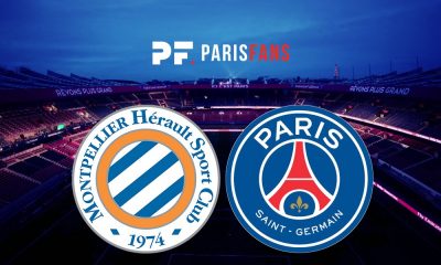 Montpellier HSC / Paris Saint-Germain – 34e journée Ligue 1