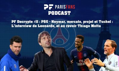 PSG - Neymar, mercato, projet et Tuchel : l'interview de Leonardo. Et au revoir Thiago Motta