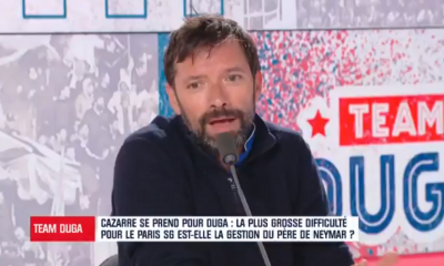 Cazarre "Le père de Neymar, c'est celui dont tu as un peu honte"