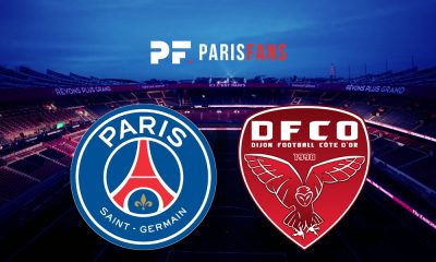 PSG/Dijon - Chaîne et horaire de diffusion. 