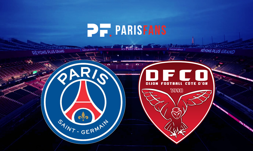 PSG/Dijon - Chaîne et horaire de diffusion.