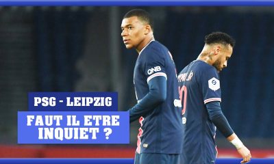 Podcast PSG - Faut-il s'inquiéter avant le match face à Leipzig ?