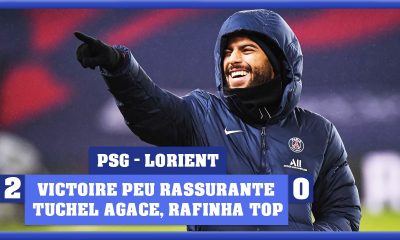 Podcast - PSG/Lorient : Victoire pas rassurante, Tuchel agace et Rafinha fait du bien