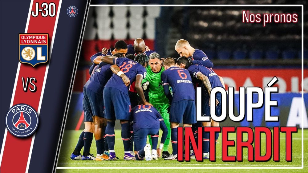 Podcast Lyon/PSG - L'équipe parisienne et nos scores