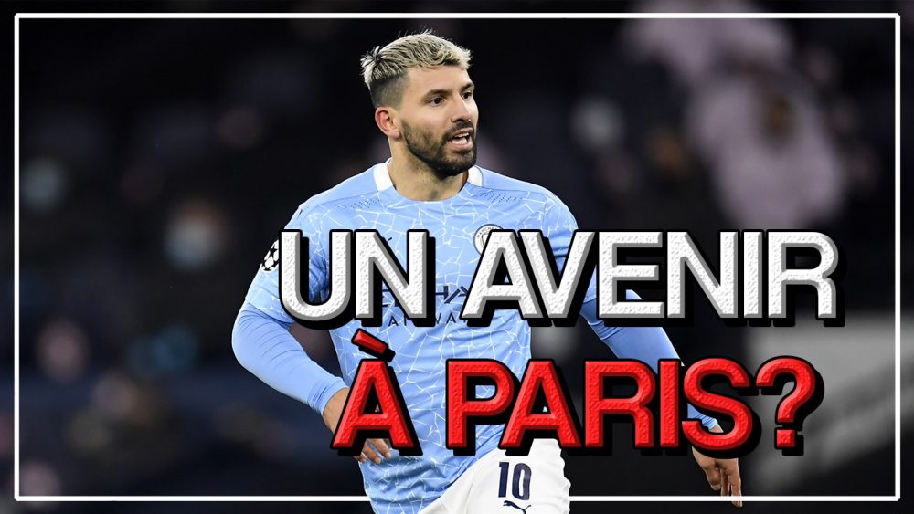 Podcast PSG - Sergio Agüero, une bonne idée pour Paris ?