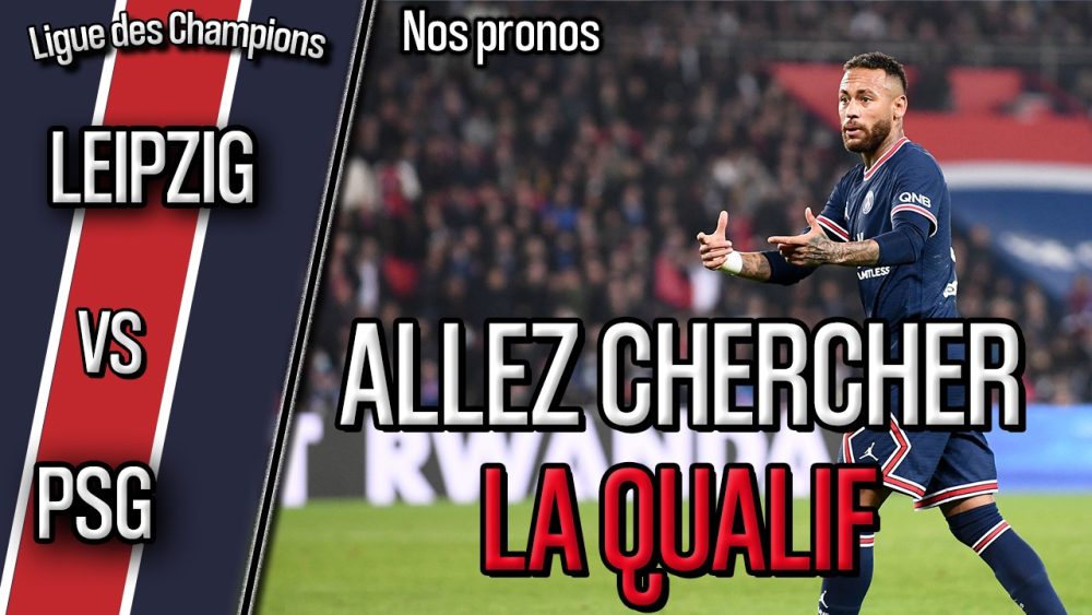 Podcast Leipzig/PSG - Quelle équipe parisienne ? Et nos scores !