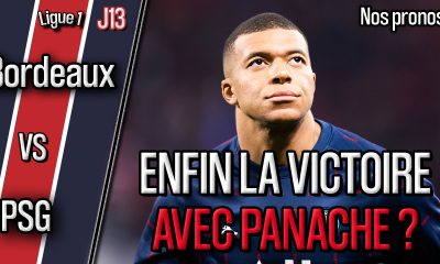 Podcast Bordeaux/PSG - Quelle équipe parisienne ? Et nos scores !