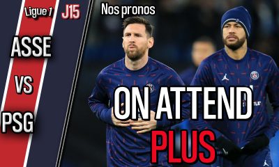 Podcast Saint-Etienne/PSG - Quelle équipe parisienne ? Et nos scores !