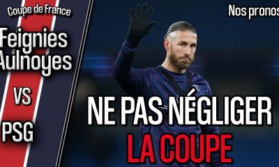 Podcast Feignies/Aulnoye/PSG - Quelle équipe parisienne ? Avec Ramos ? Et nos scores !