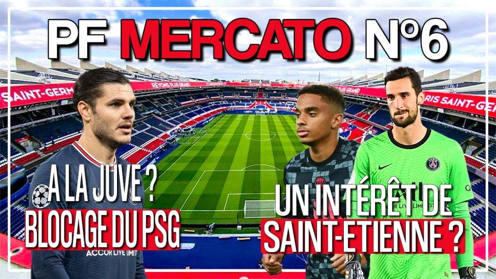 Podcast PSG : Dagba, Rico et Icardi, le point mercato