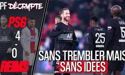 Podcast PSG/Reims (4-0) - Optimisme et déception : Verratti, Ramos, Icardi, Mbappé, jeu...