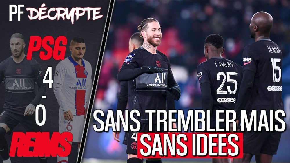 Podcast PSG/Reims (4-0) - Optimisme et déception : Verratti, Ramos, Icardi, Mbappé, jeu...