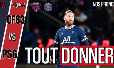 Podcast Clermont/PSG - Quelle équipe parisienne ? Avec Ramos ? Et nos pronostics !