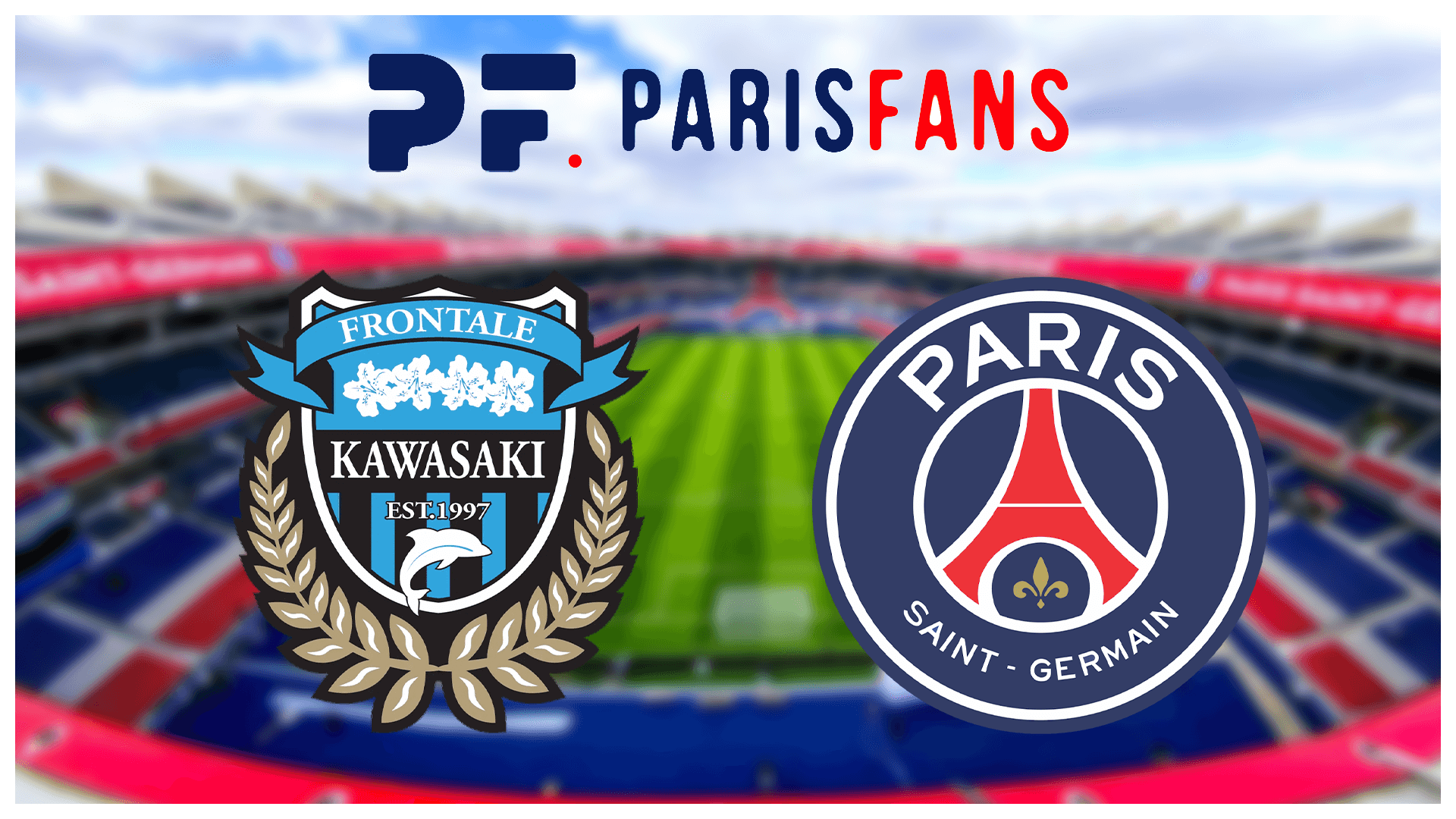 Kawasaki Frontale/PSG - Les équipes officielles :