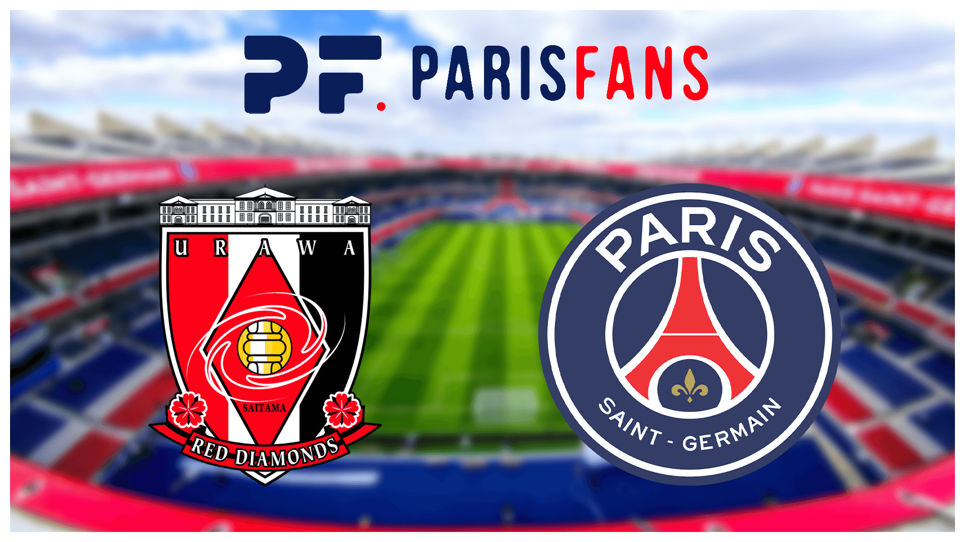 Urawa Reds/PSG - Chaîne et heure de diffusion