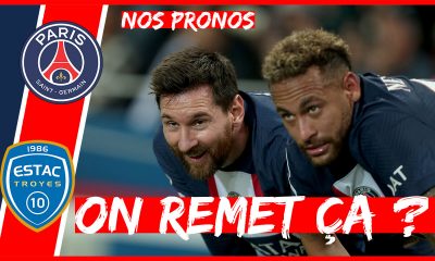 Podcast PSG/Troyes - L'équipe parisienne et nos pronostics ! La MNM enchaîne ?  