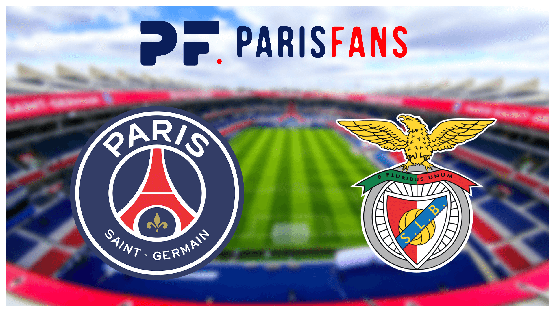 PSG/Benfica - 1500 supporters portugais seront présents dans les tribunes