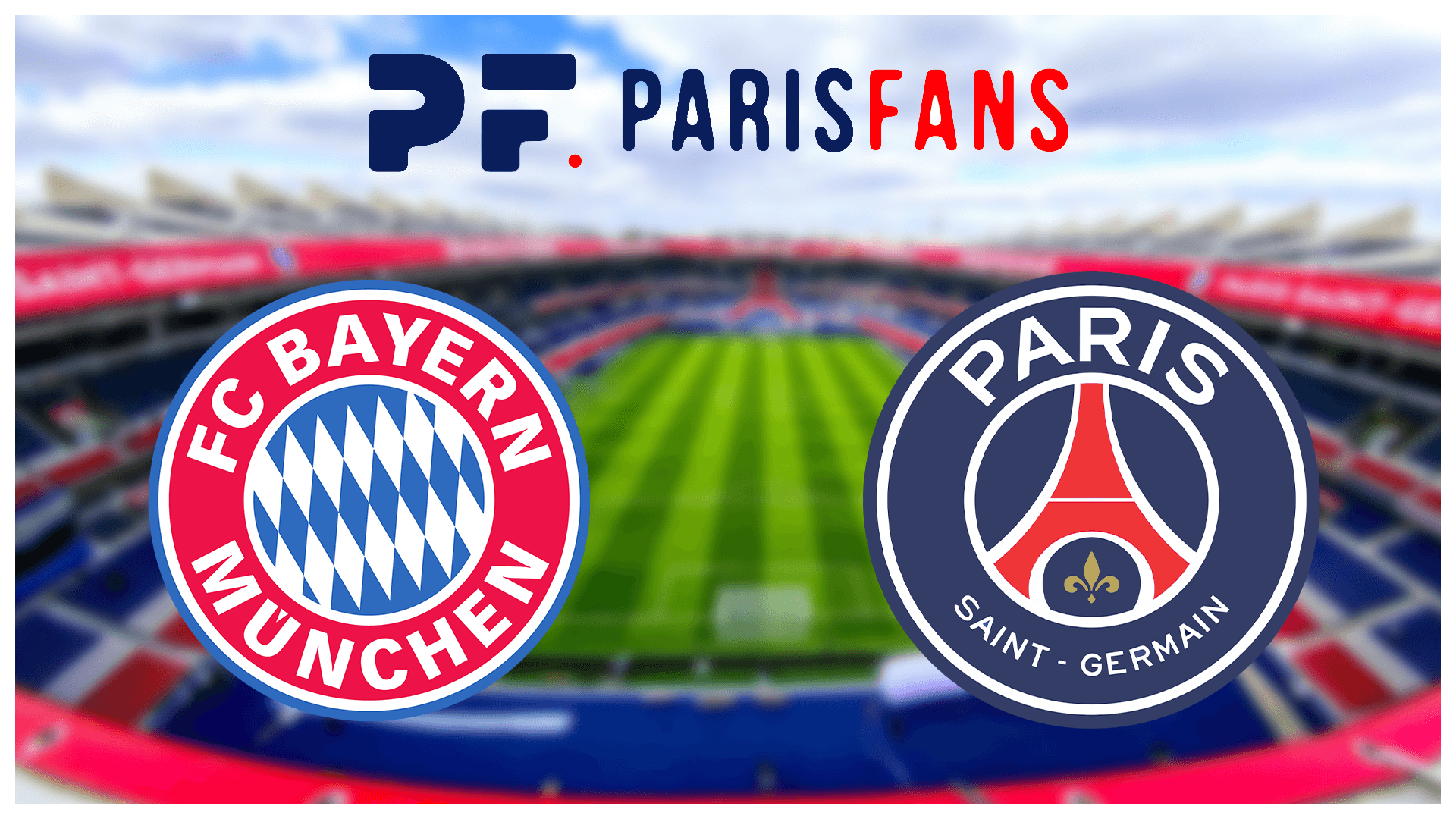 Bayern/PSG - L'équipe parisienne annoncée