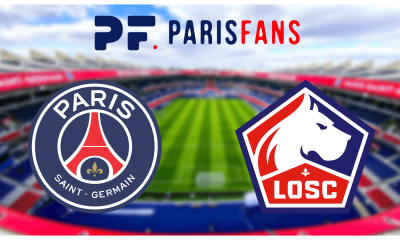 Diffusion PSG/Lille - Heure et chaîne pour voir le match