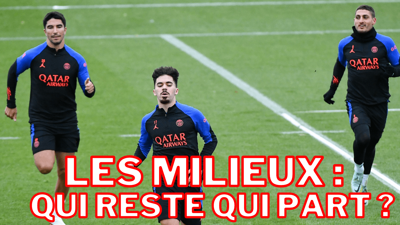 Vidéo PSG - Verratti reste ? Rabiot de retour ? Quel milieu la saison prochaine ?