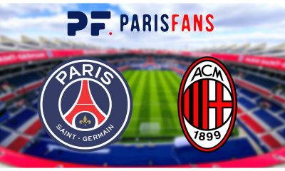 Diffusion PSG/AC Milan - Heure et chaîne pour voir le match