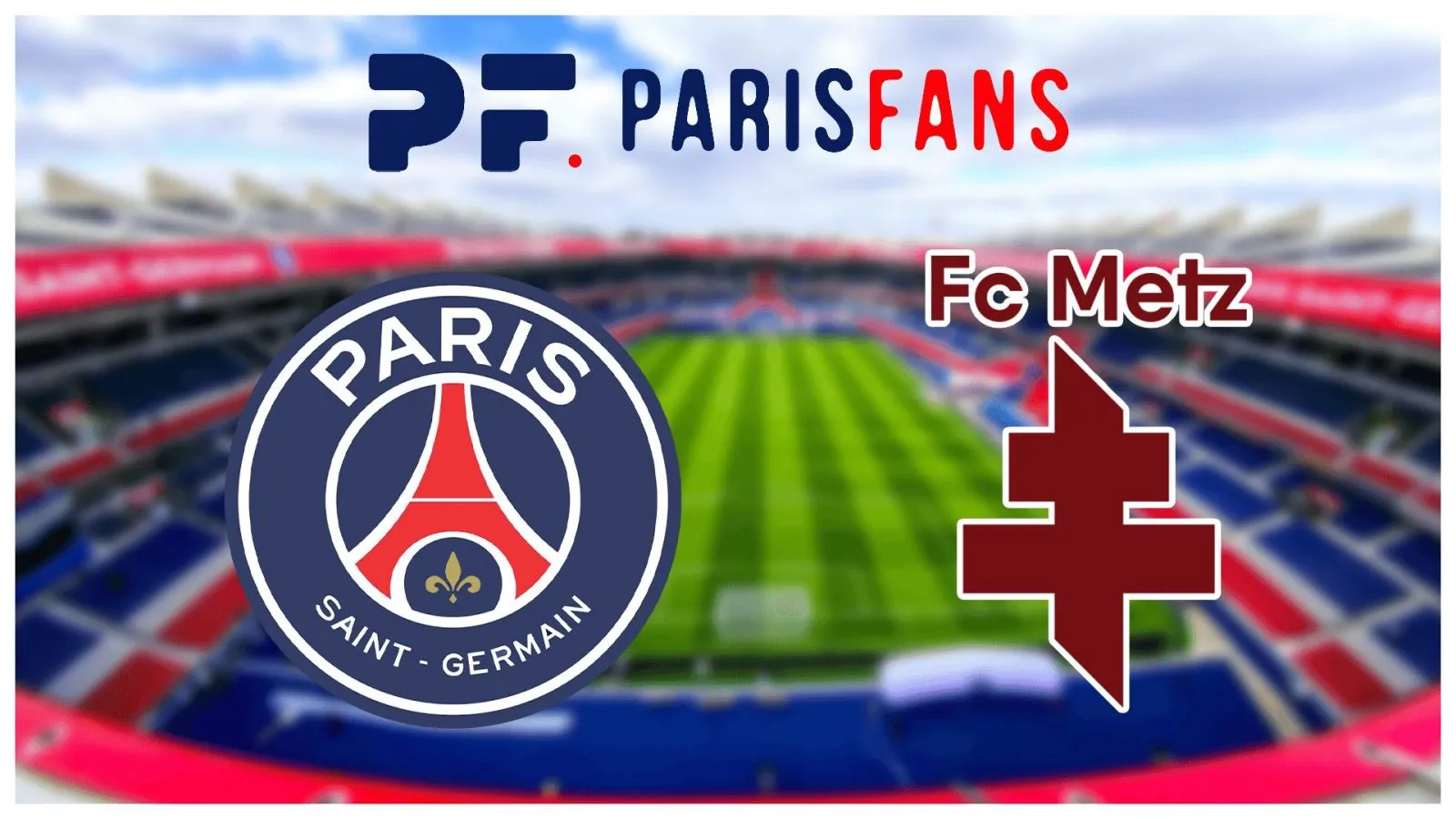 PSG/Metz - Le point médical officiel :