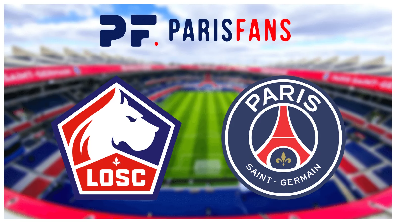 Lille/PSG - Présentation de l'adversaire :