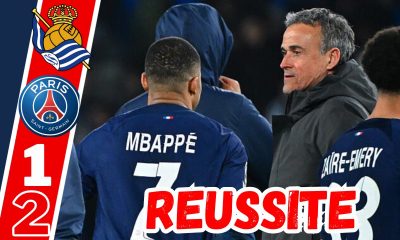 Vid&eacute;o Real Sociedad/PSG - Collectif, Mbapp&eacute;, Luis Enrique et nos notes, d&eacute;brief !