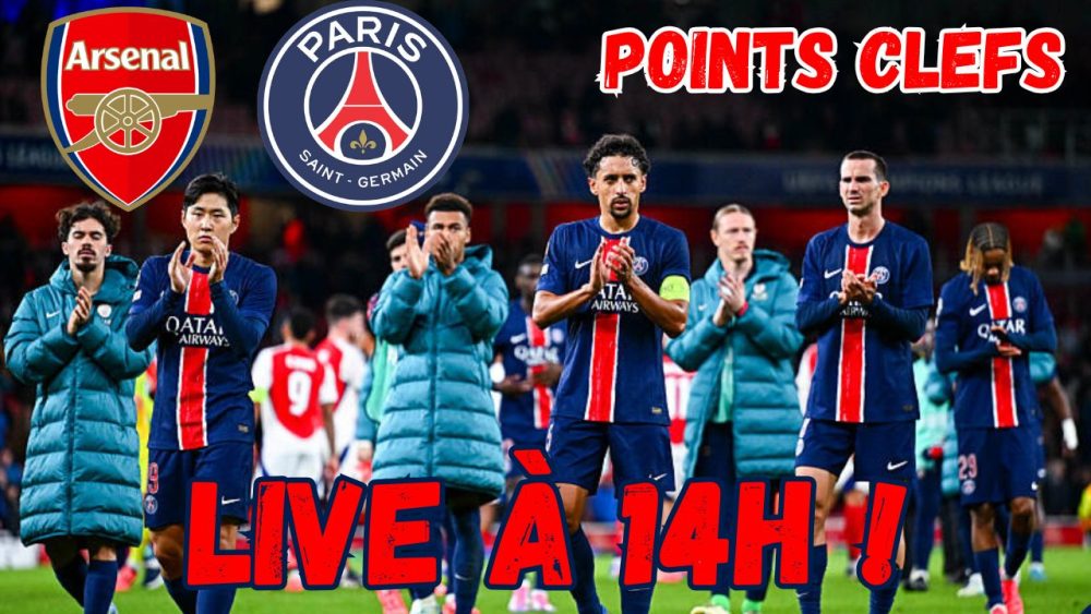 Live Arsenal/PSG - Les points clefs de la demi-finale, rendez-vous 14h !