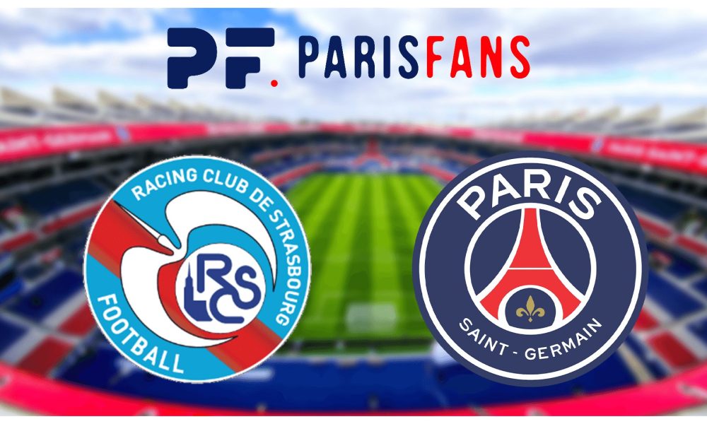Strasbourg/PSG - Les équipes officielles :