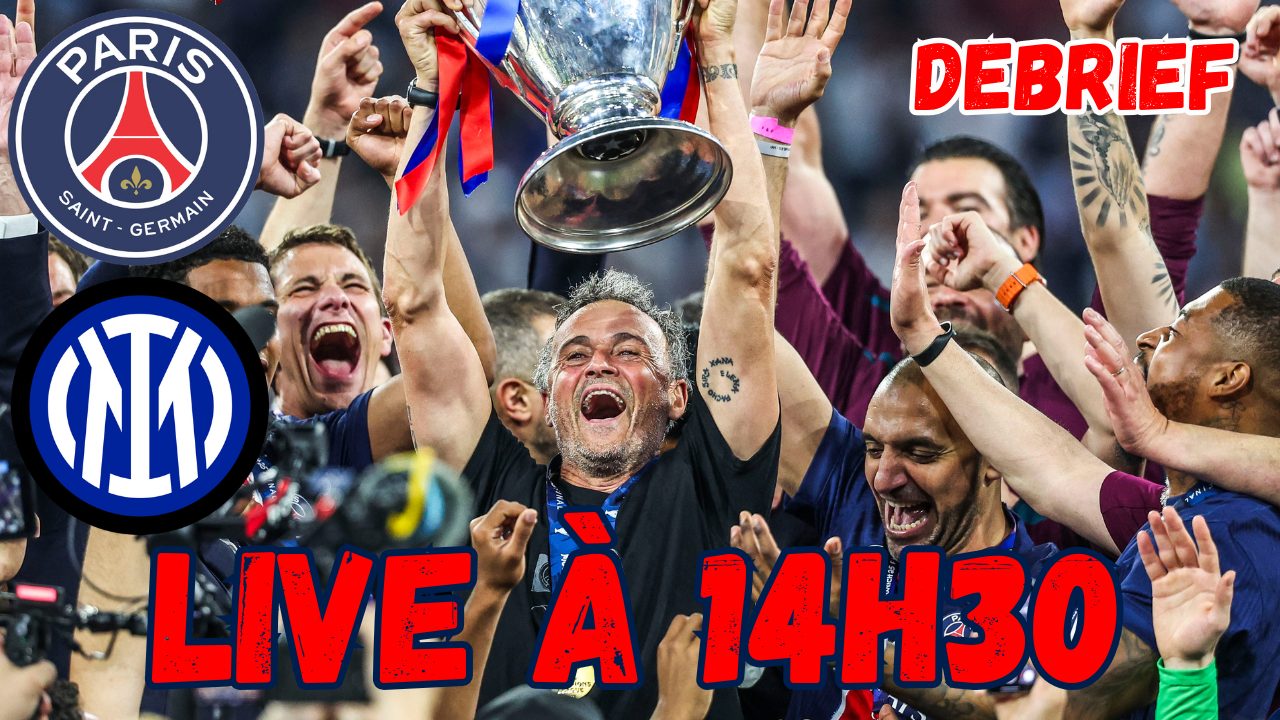 Live PSG/Inter Milan - Historique, magique...Rendez-vous à 14h30 !