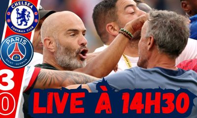 Live Chelsea/PSG - Débrief d'une finale où Paris a craqué ! Rendez-vous à 14h30