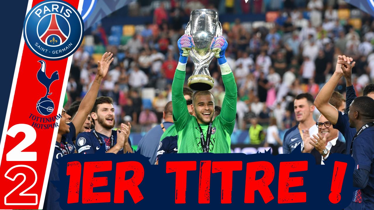 Vidéo PSG/Tottenham - Chevalier et frissons pour un nouveau trophée ! Débrief