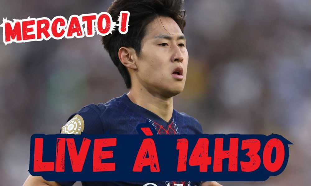 Live PSG - Lee, Ruiz, Asensio...point mercato à 14h30 !