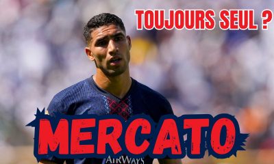 Vidéo Mercato PSG - Pas de doublure pour Hakimi cet été