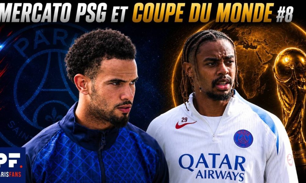 Vid&eacute;o PSG - Le point mercato (Barcola, Diomande...) et Coupe du Monde