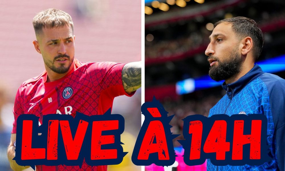Live PSG - Donnarumma, Tenas, Kolo Muani...point mercato à 14h !