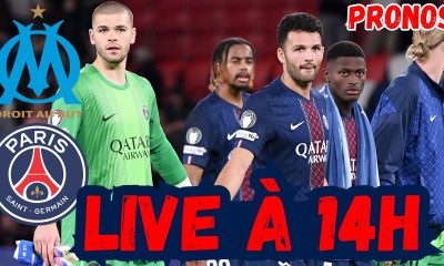 Live OM/PSG : L'équipe pour le Classico, rendez-vous à 14h !