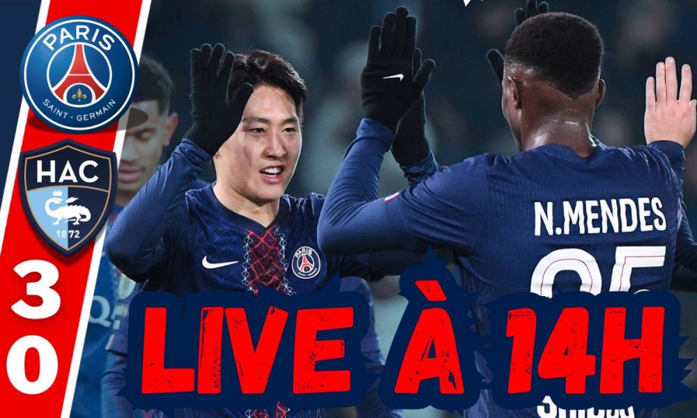 Live PSG/Le Havre - Victoire qui fait du bien, nos notes des Parisiens...Rendez-vous à 14h !