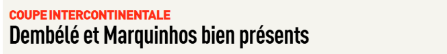 Press review: PSG/Flamengo with uncertainties and Safonov's strong performance Press review: PSG/Flamengo with uncertainties and Safonov's strong performance