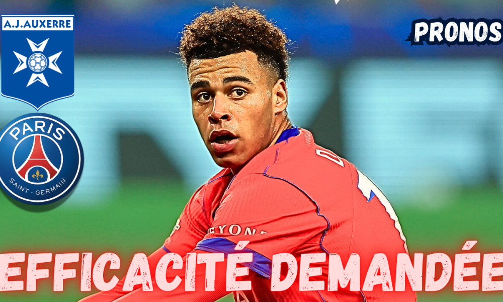 Vidéo Auxerre/PSG – L’équipe pour se relancer et viser la 1ere place