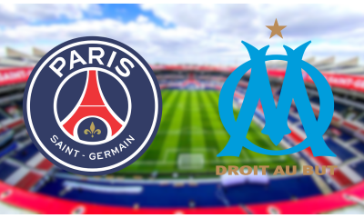 Diffusion PSG/OM - Heure et cha&icirc;ne pour voir le match