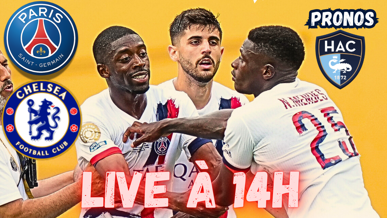 Live Le Havre/PSG et Chelsea en 8e de finale de Ligue des Champions : Rendez-vous &agrave; 14h !