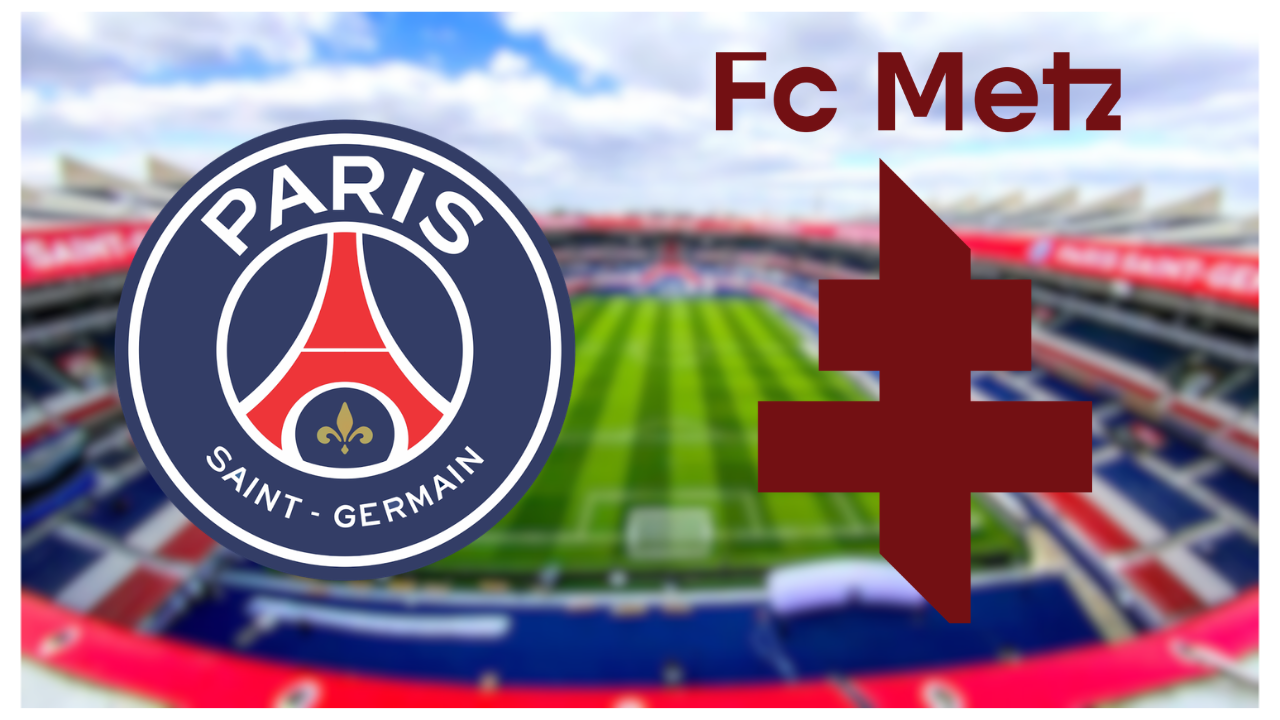 Diffusion PSG/Metz - Heure et cha&icirc;ne pour voir le match