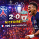 Vidéo PSG/Liverpool – Victoire écrasante et frustrante, le débrief !