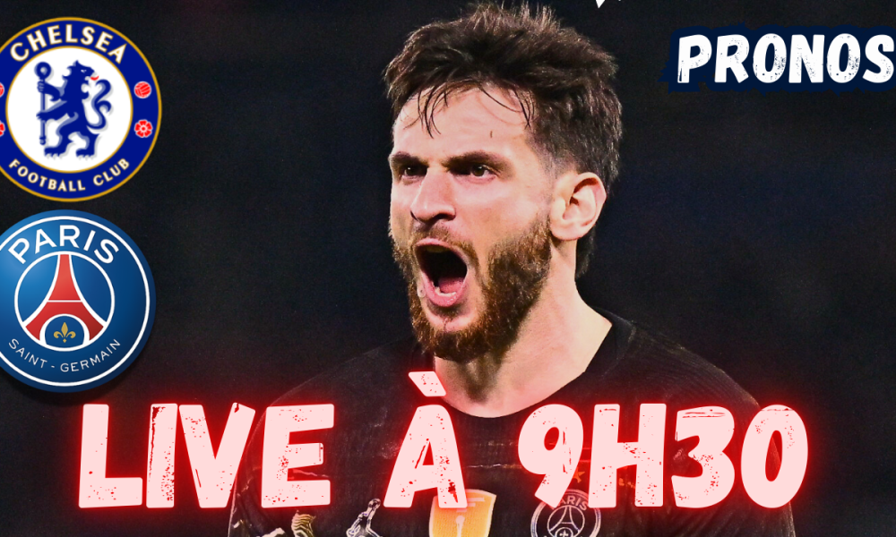 Live Chelsea/PSG : L’équipe pour aller en quart de finale, rendez-vous à 9h30 !