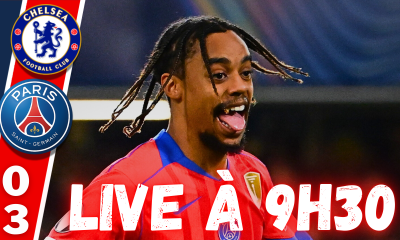 Live Chelsea/PSG - La qualification sans trembler : rendez-vous &agrave; 9h30 !