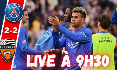 Live PSG/Lorient - Match nul avec des premi&egrave;res et Ligue 1, le d&eacute;brief &agrave; 9h30 !